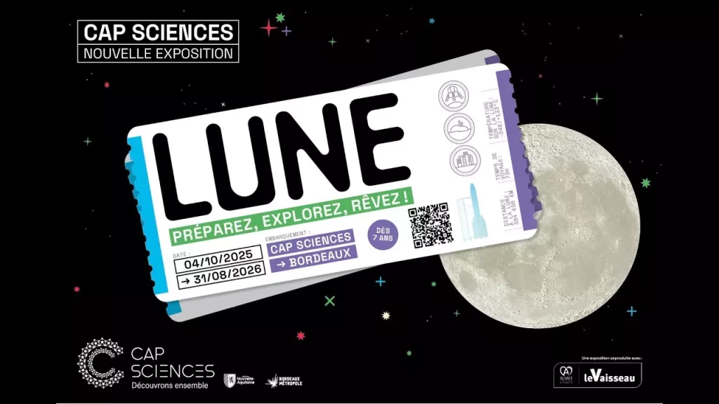 LUNE, Préparez, explorez, rêvez ! - Cap Sciences - Bordeaux