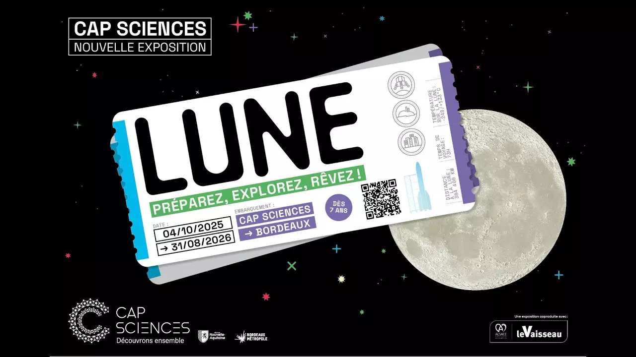 LUNE, Préparez, explorez, rêvez ! -  Cap Sciences - Bordeaux